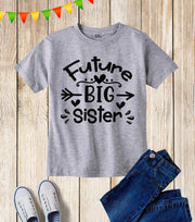 Future Big Sister T Shirt