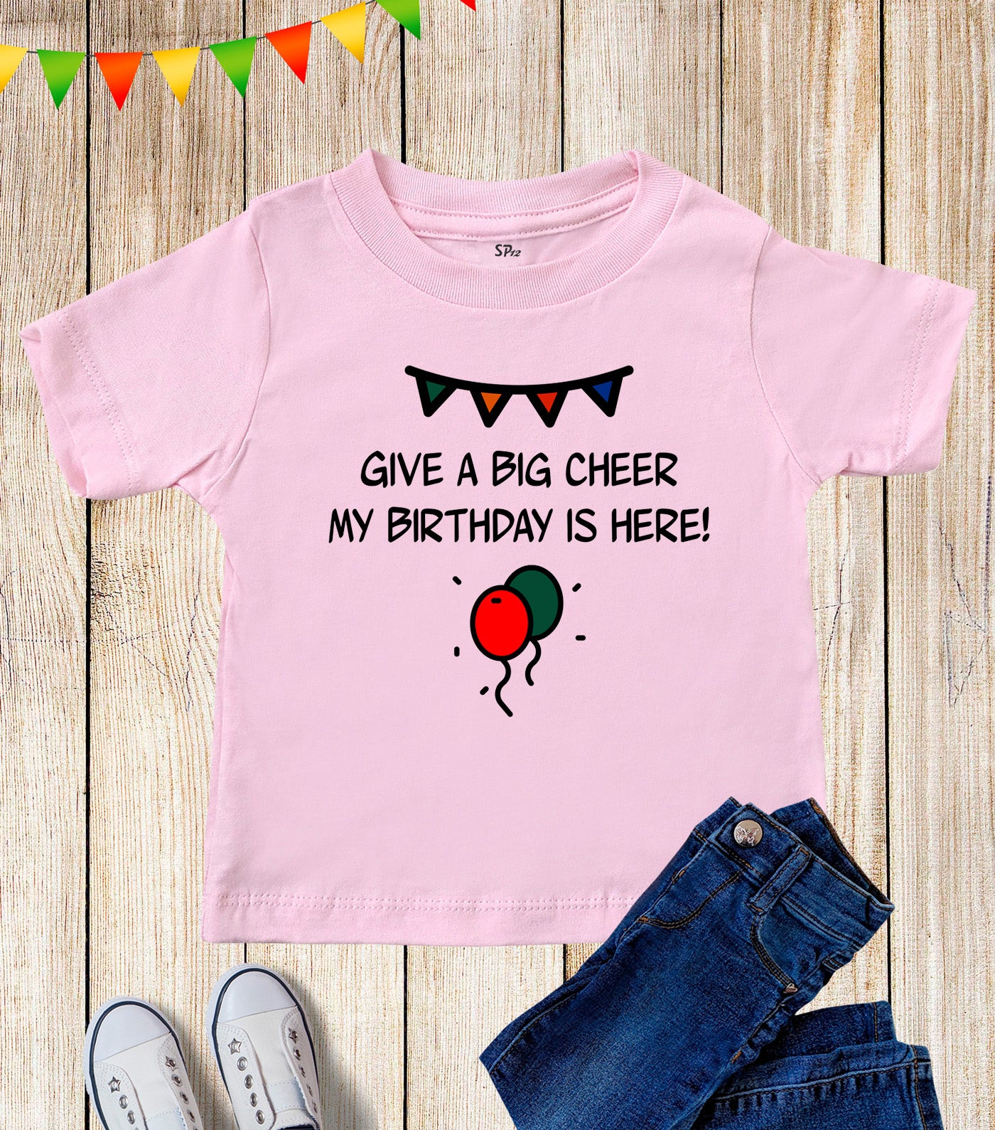 Give A Big cheer My Birthday Is Here Kids T Shirt