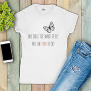 Give her wings and she will fly Women T Shirt