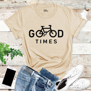 Good Times Cyclist T Shirt