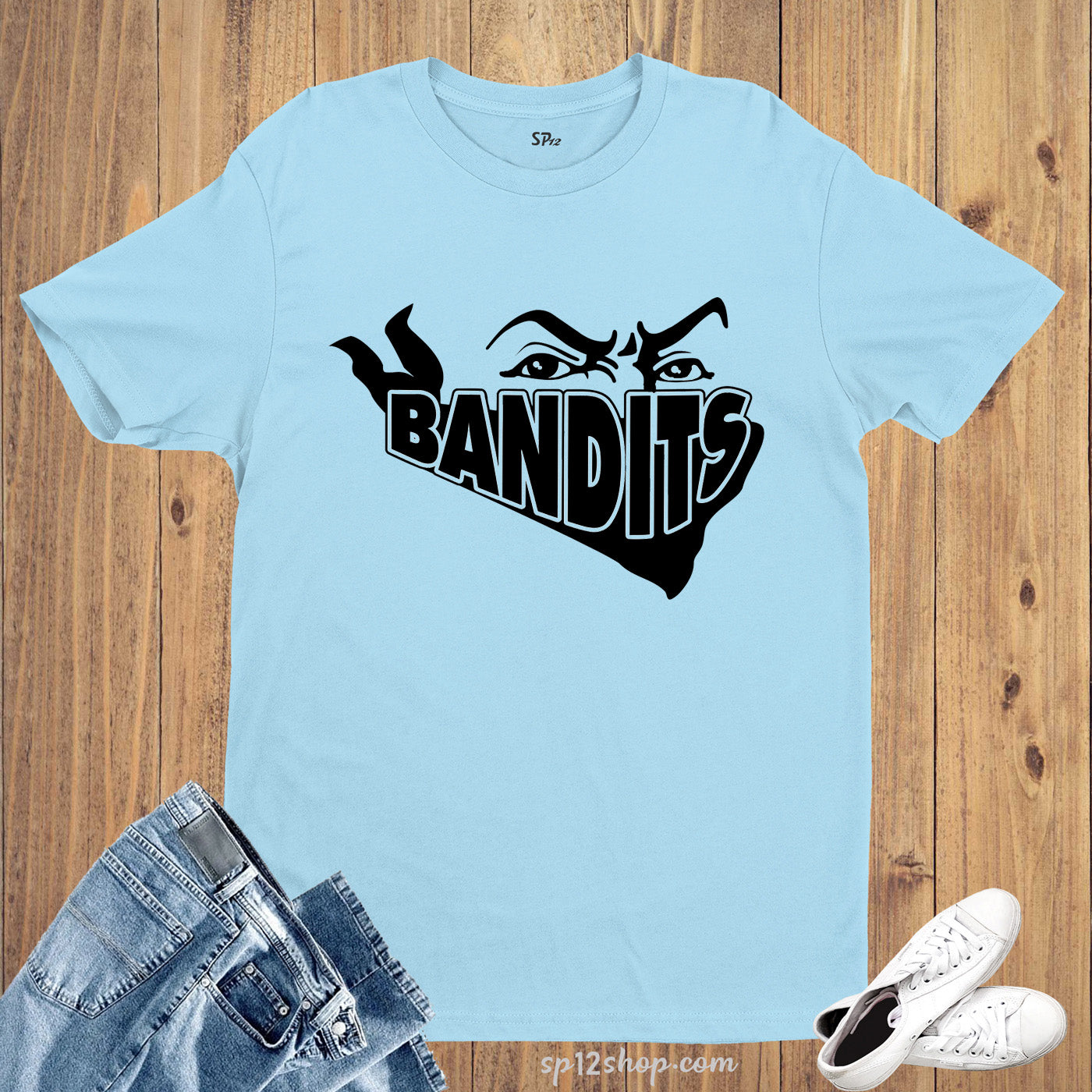 Graphic Funny T shirt Bandits