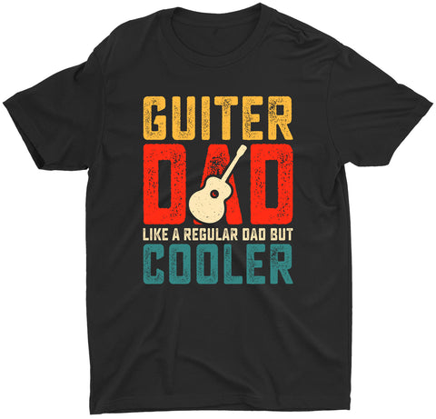 Awesome Guitar Dad Like A Regular Dad But Cooler Custom Dad T-Shirt