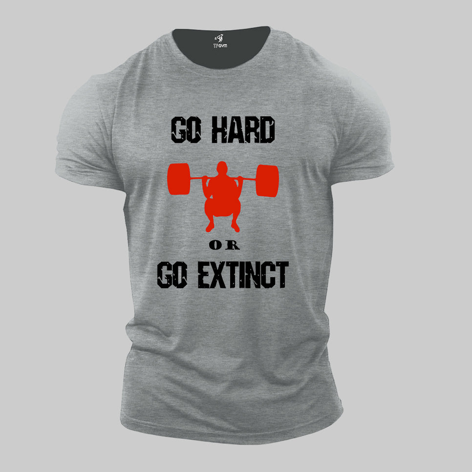 Gym Fitness Crossfit T shirt Go Hard Or Go Extinct