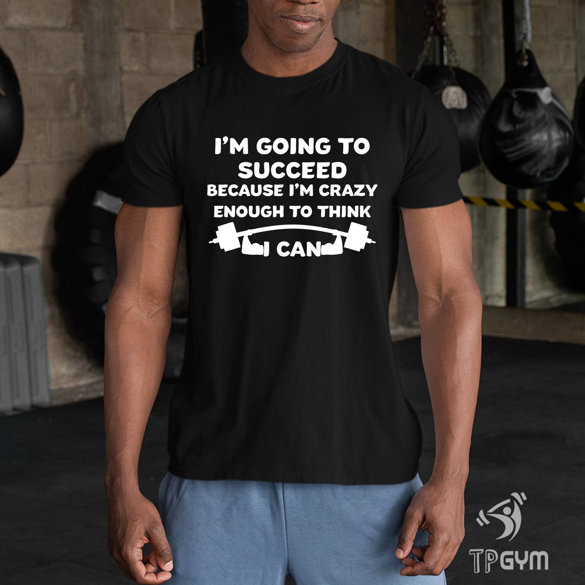 Gym Fitness Crossfit T shirt I am Going To Succeed Dumbbells