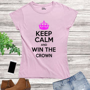 Gym Fitness Crossfit Women T Shirt Keep Calm and Win the Crown