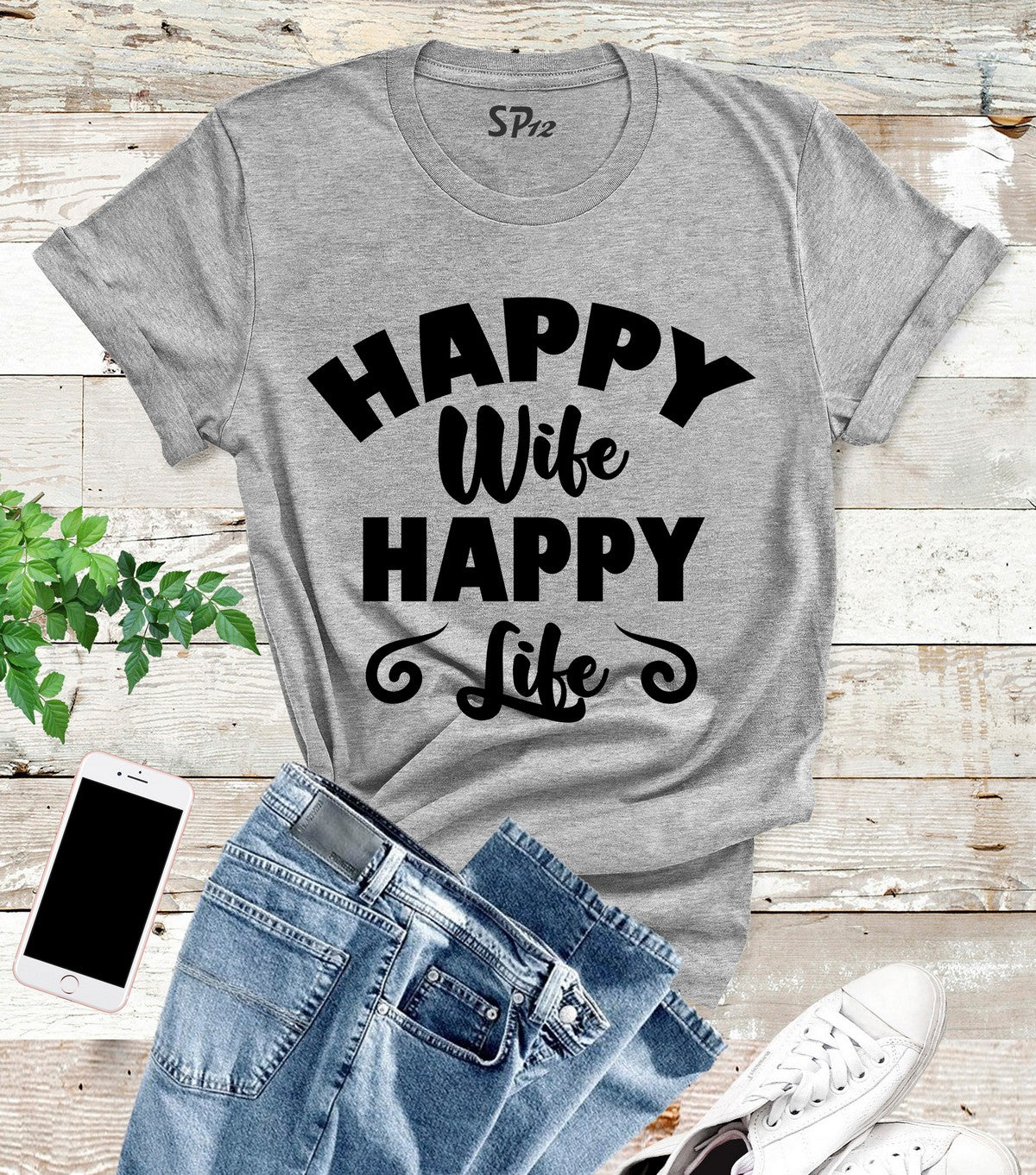 Happy Wife Life Wifey T Shirt