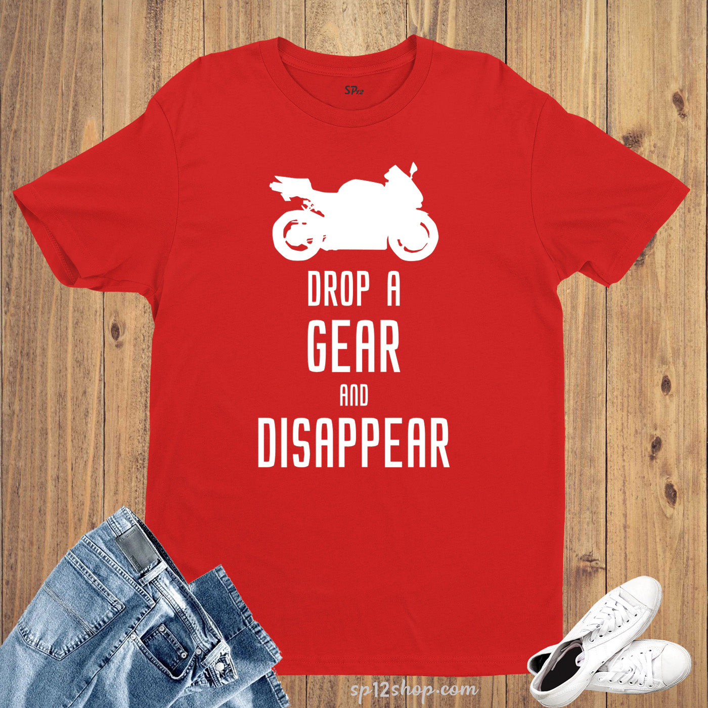 Hobby T Shirt Drop A Gear Disappear Motorcycle Bikers