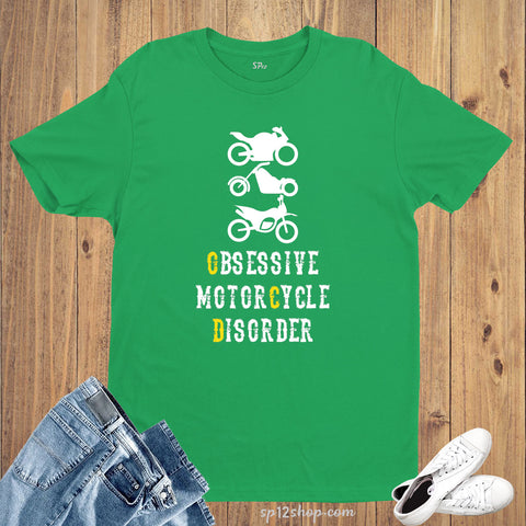 Hobby T Shirt Obsessive Motorcyle Disorder Motorbikes t-shirt Tee