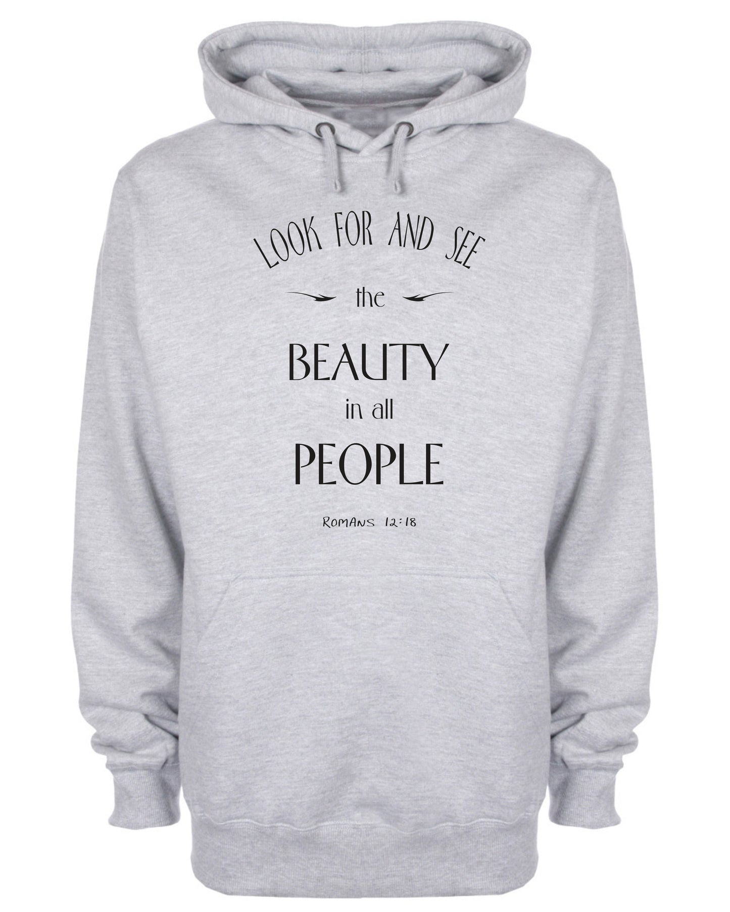 Look For And See The Beauty Bible Scripture Hoodie