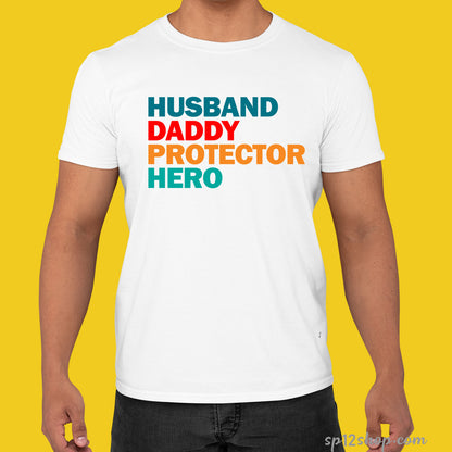 Husband Daddy protector Hero T Shirt