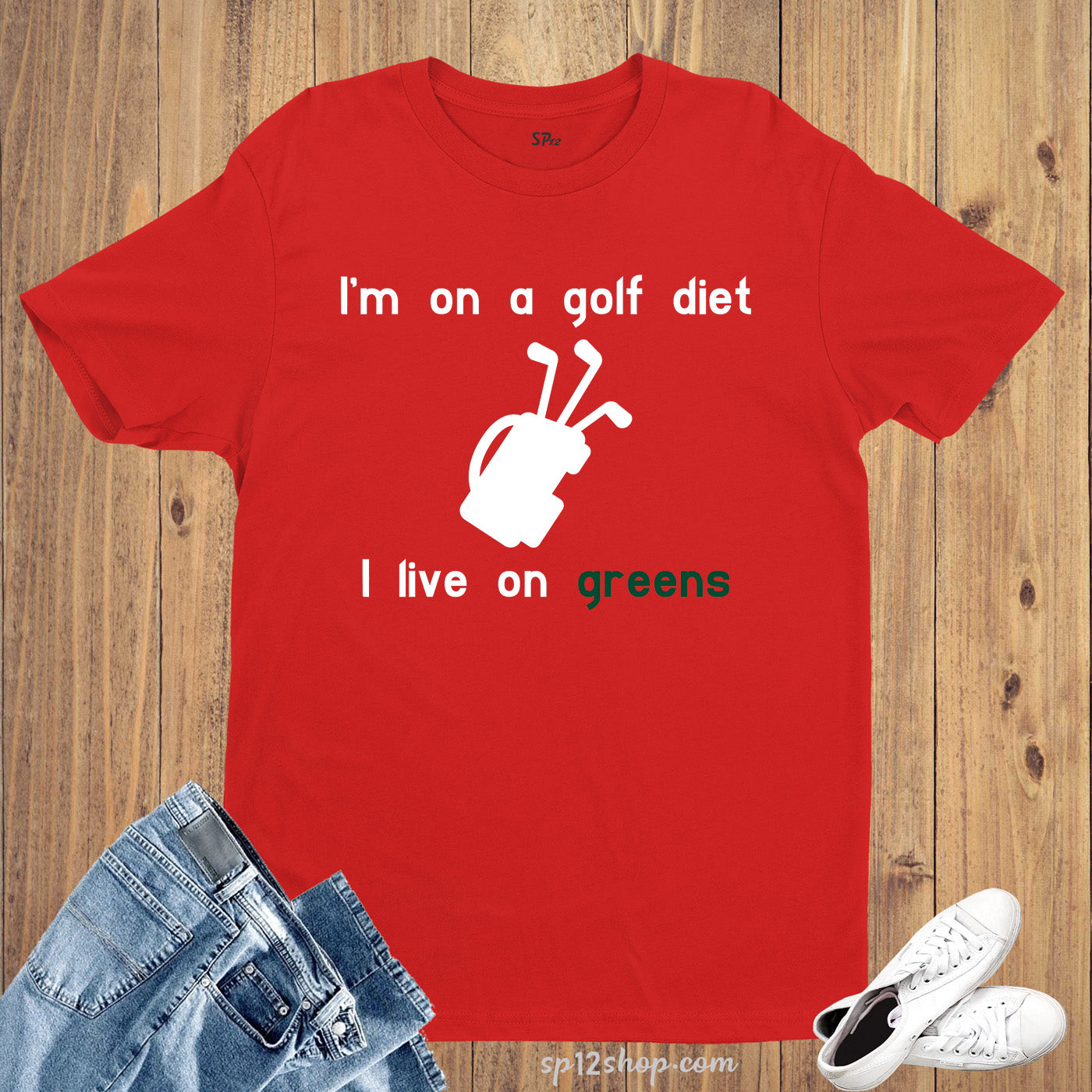 I am A Golf diet I Live On Greens Awareness T Shirt Gift