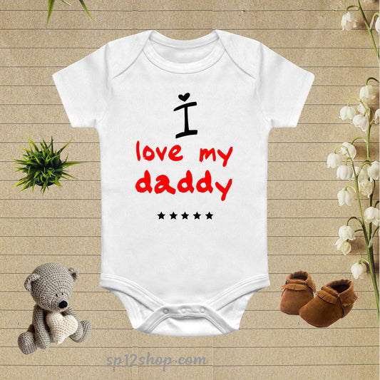 I Love My daddy Baby Bodysuit Onesie