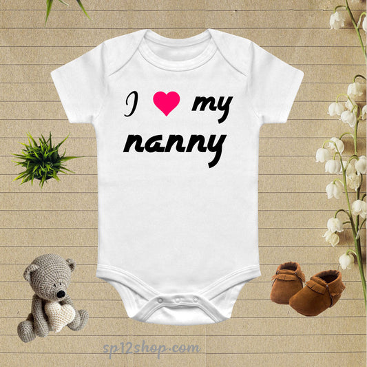 I Love My Nanny Baby Bodysuit Onesie
