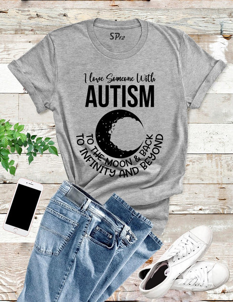 I Love Someone With Autism T Shirt