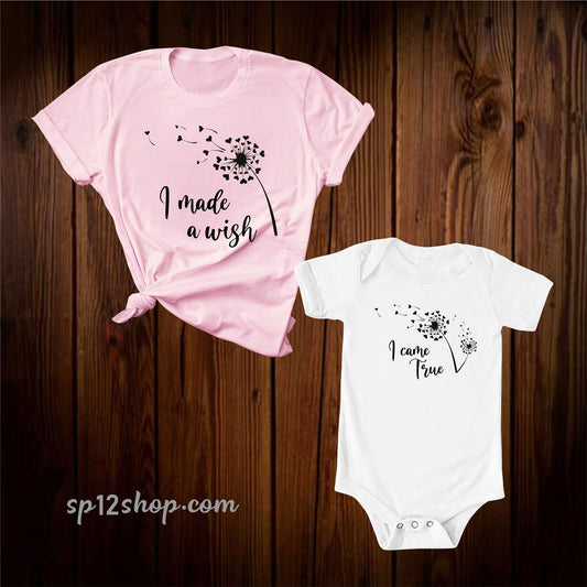 I Made a Wish And I Came True Mommy And Baby Matching T Shirt