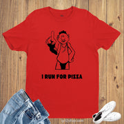 I Run For Pizza Funny Slogan T shirt