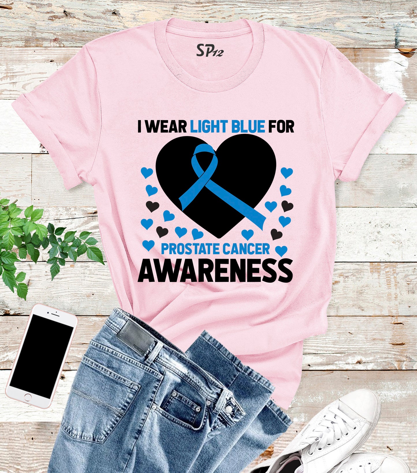 I Wear Light Blue For Prostate Cancer Awareness T-Shirt