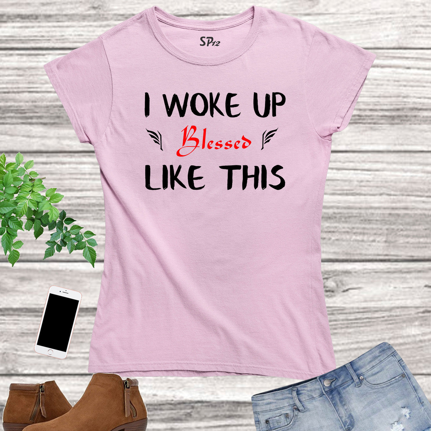 I Woke Up Like This Blessed Women T Shirt