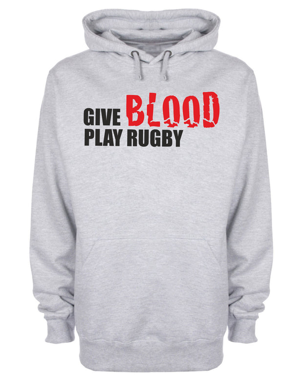 Give Blood Play Rugby Funny Slogan Hoodie