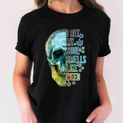Custom Skull I Bet My Soul Smells Like Weed Lover Sarcastic T-Shirts