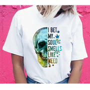 Custom Skull I Bet My Soul Smells Like Weed Lover Sarcastic T-Shirts