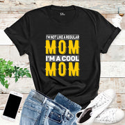I'm A Cool Mom T Shirt