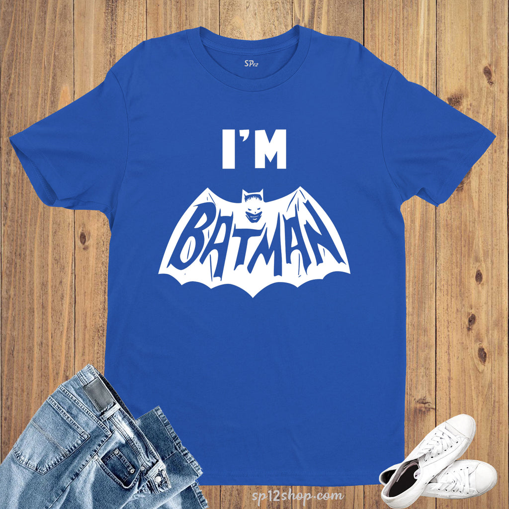 I'm Batman Super Hero Comics Dark Knight Child Slogan T Shirt – SP12 Shop