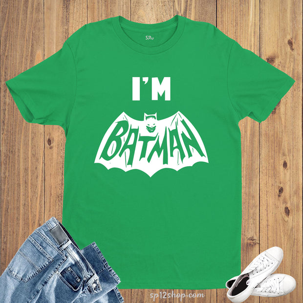I'm Batman Super Hero Comics Dark Knight Child Slogan T Shirt