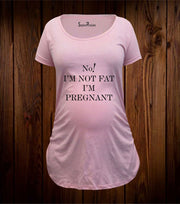 I'm Not Fat I'm Pregnant T Shirt