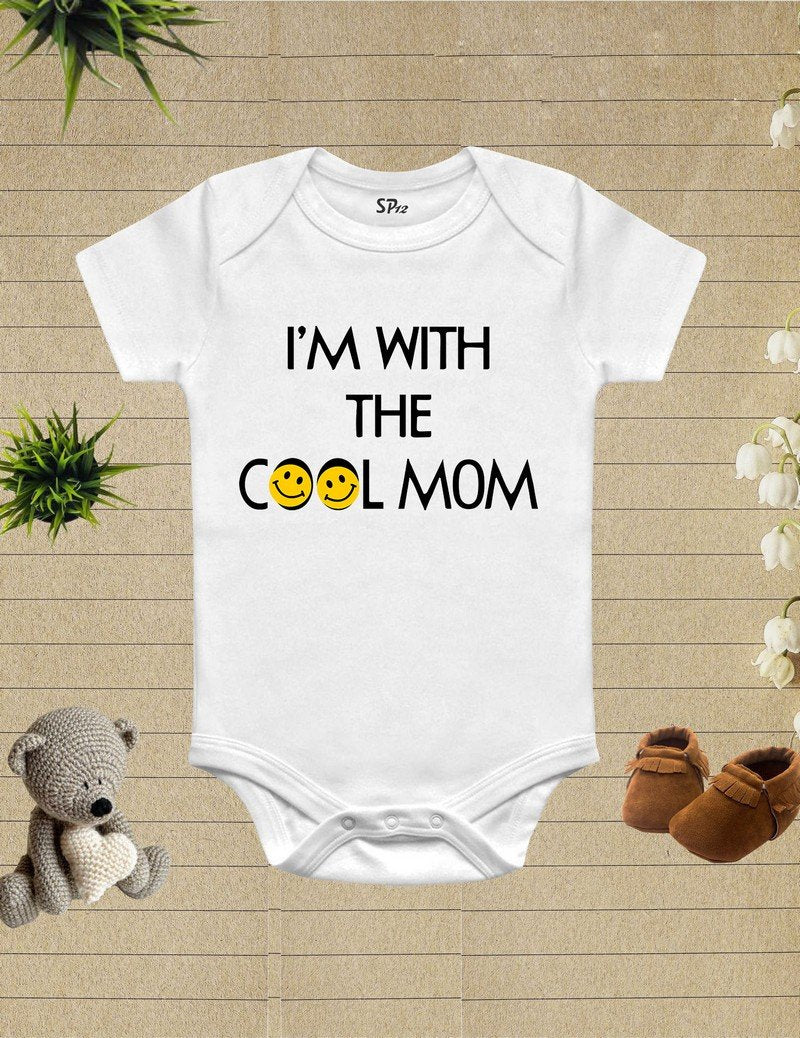 I'm With The Cool Mom Baby Bodysuit