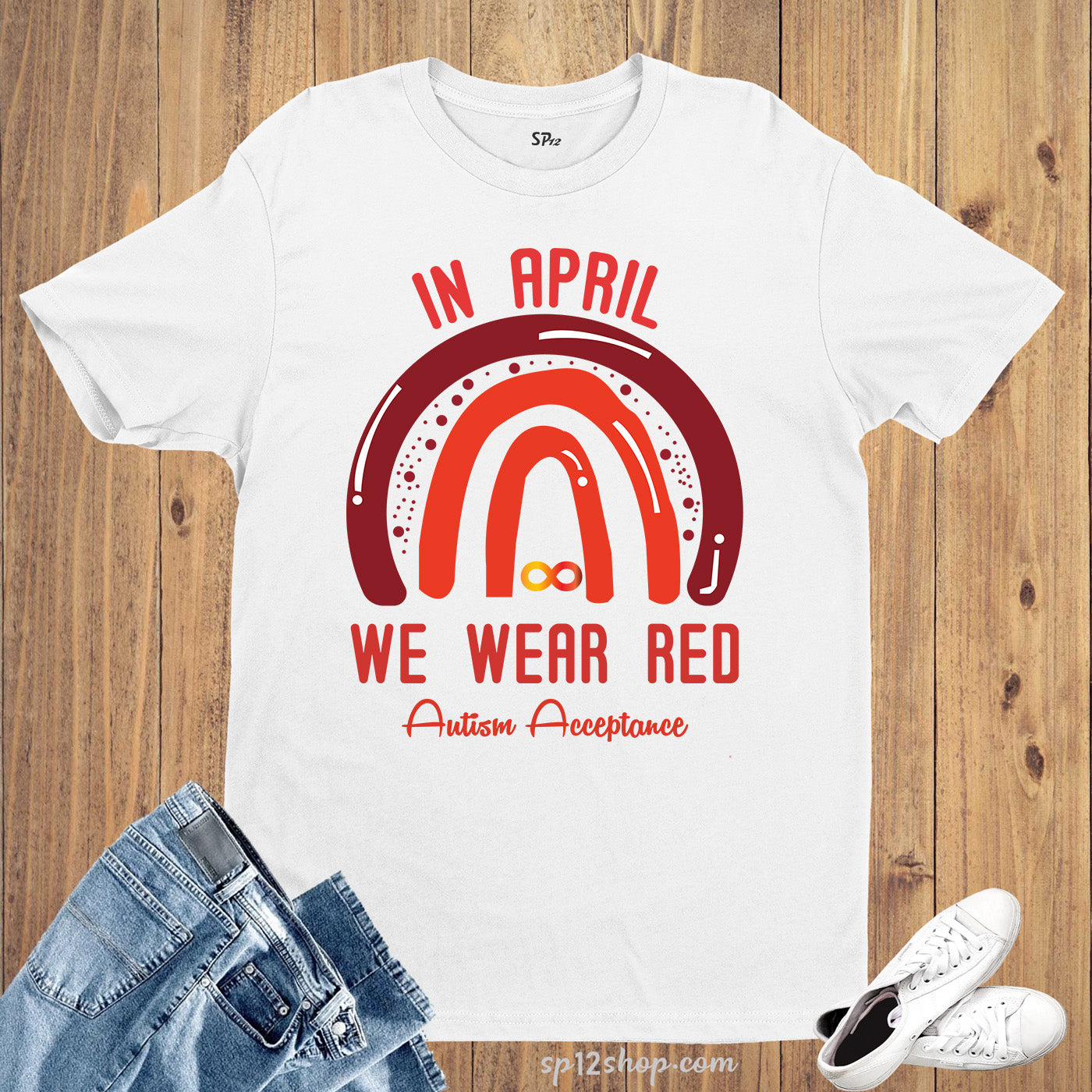 In April We Wear Red Autism Acceptance T-Shirt