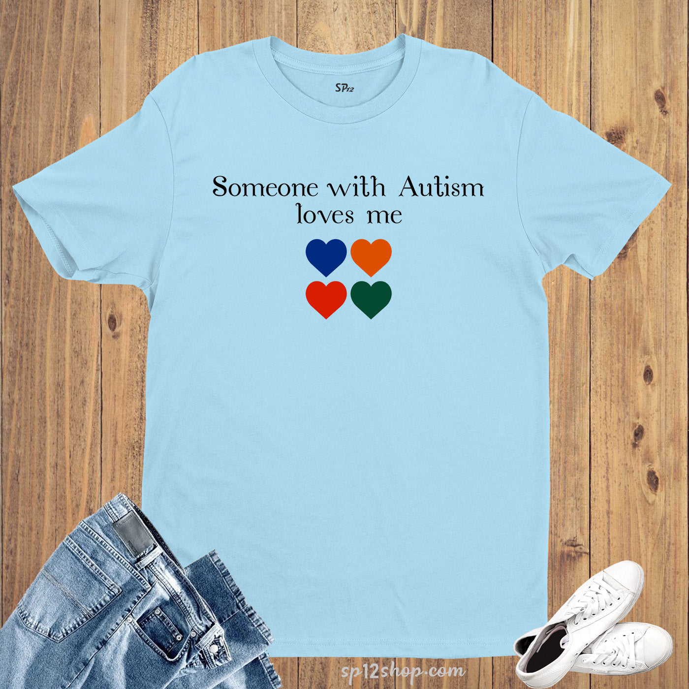 Inspirational Awareness T Shirt Someone with Autism Love Me