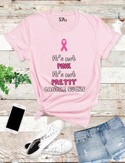 It's Not A Pink it's Pretty T Shirt