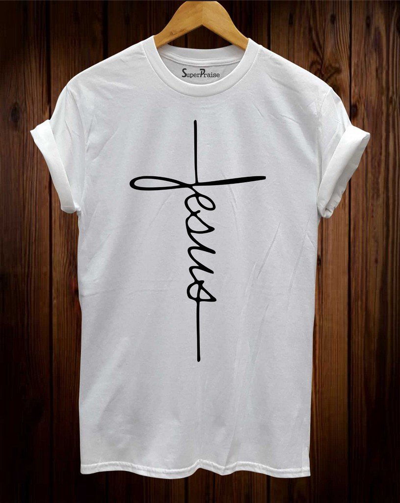 Jesus Faith Christian T Shirt