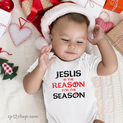 Jesus is the Reason for the Season Baby Bodysuit