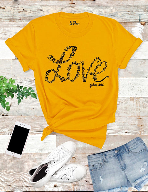 John 3:16 Love T Shirt