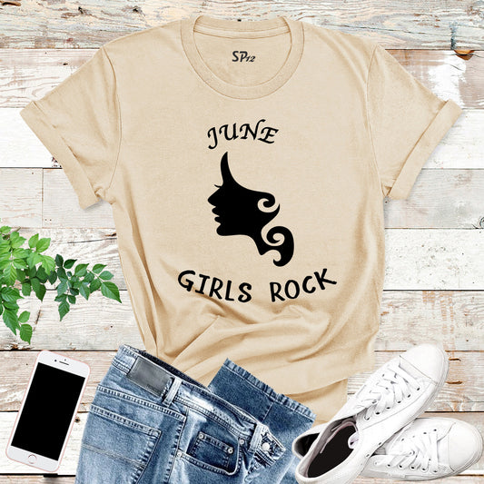 June Girls Rock Birthday T Shirt