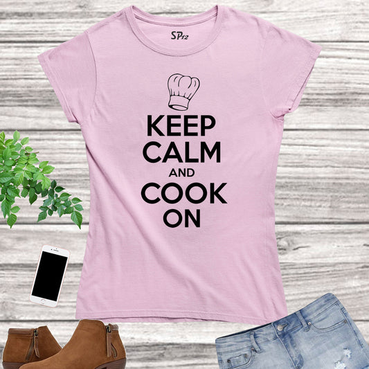 Keep Calm And Cook On Women T Shirt