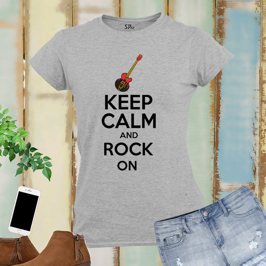 Keep Calm and Rock on Women T Shirt