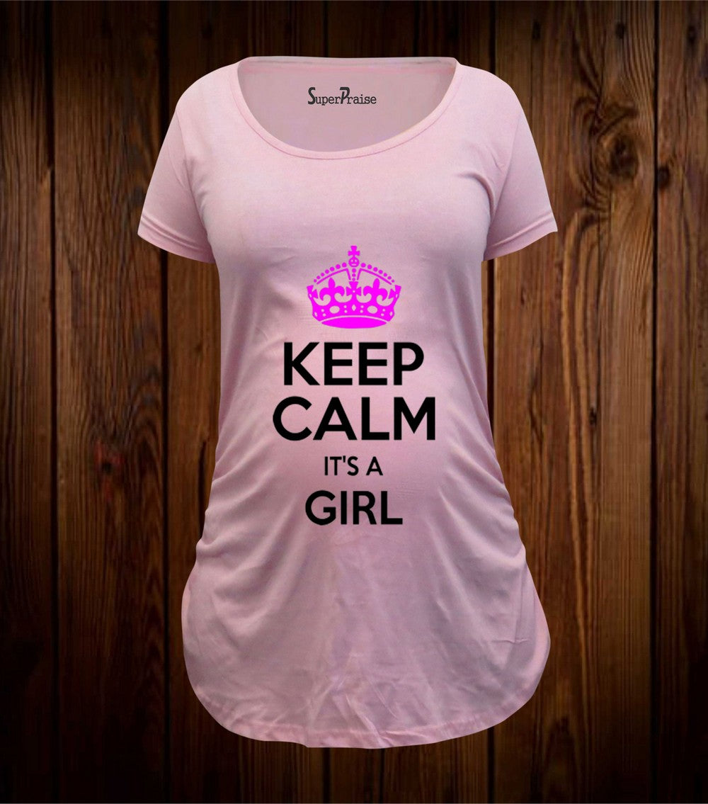 Keep Calm It's A Girl Maternity T Shirt