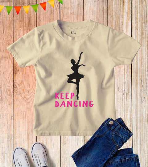 Kids Keep Dancing Ballet Dancer T Shirt
