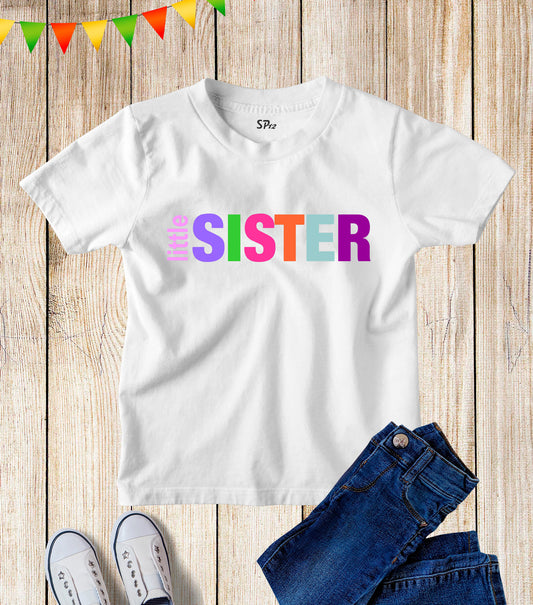 Kids Cute Sibling Little Sister T Shirt