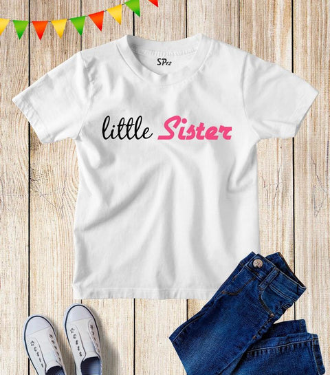 Little Sister Sibling T Shirt