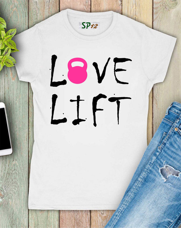 Love Lifted me Kettle Weight Workout Women T Shirt