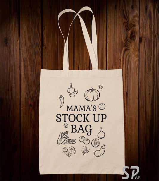 Mama's Stock Up Tote Bag