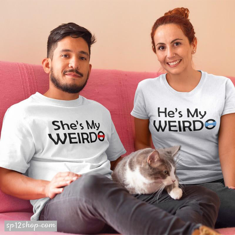 Matching Couple T Shirts He She is My Weirdo His And Hers Outfits