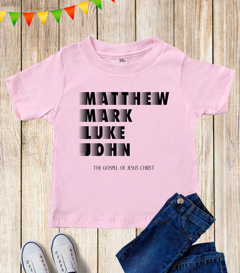 Kids Matthew Mark Luke John Gospel of Jesus Christ T Shirt