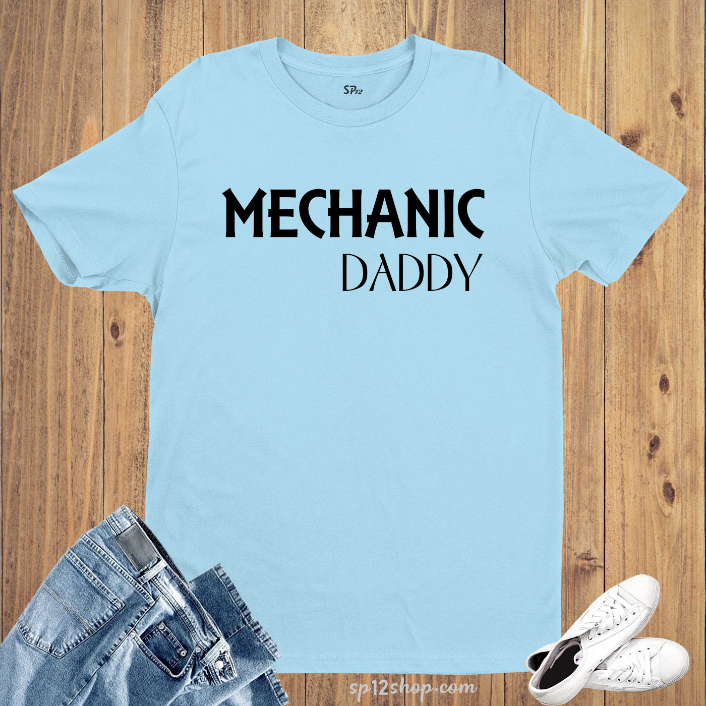 Mechanic Dad Father Daddy Father's Day Slogan T-Shirt