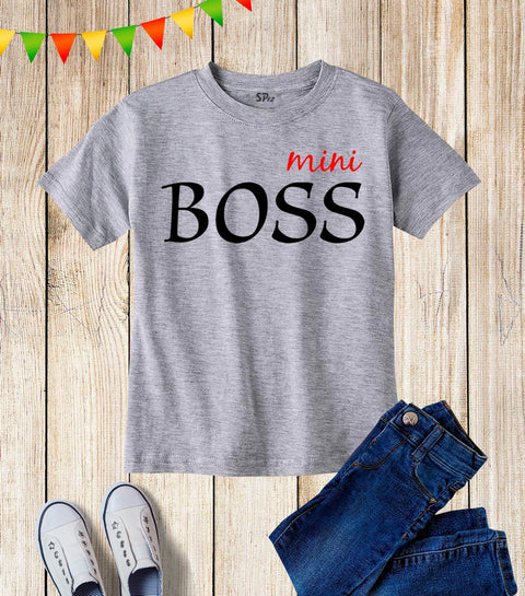 Mini Boss Kids T Shirt