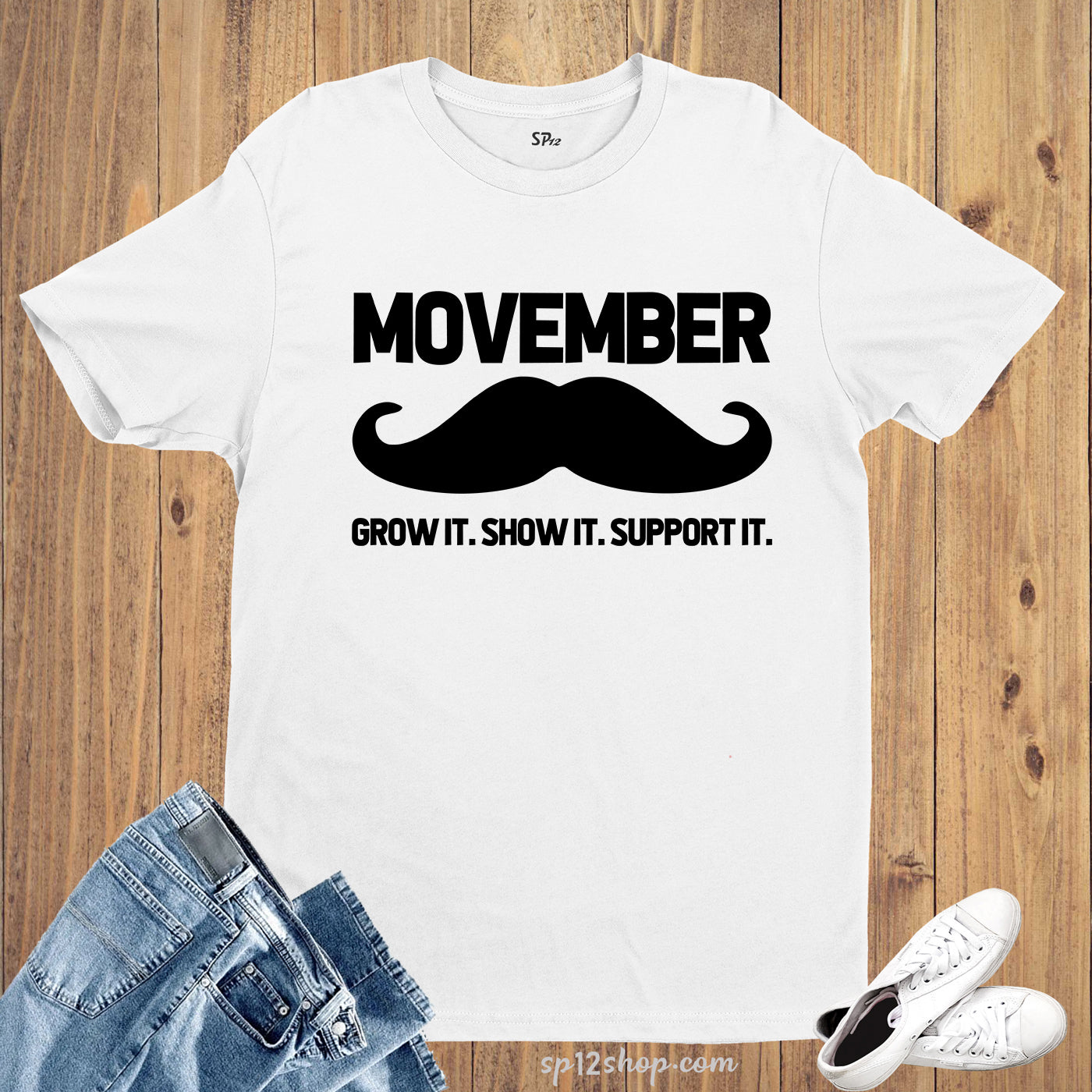 Movember Grow It Show It Support It T Shirt